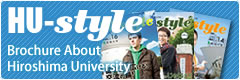 HU-style Brochure About Hiroshima University