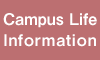 Campus Life Information